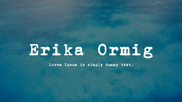 Erika Ormig Font