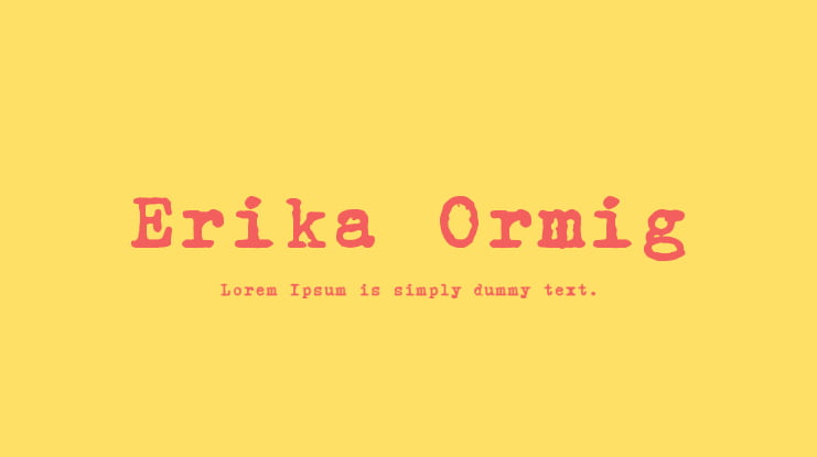 Erika Ormig Font