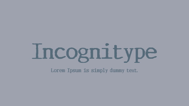 Incognitype Font