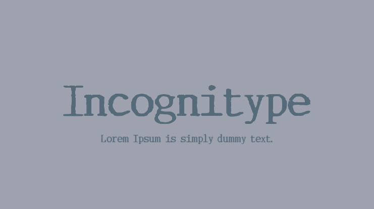 Incognitype Font