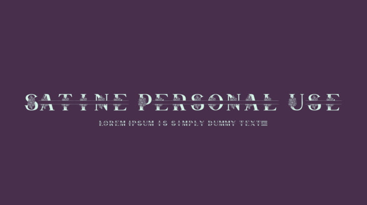 Satine Personal Use Font