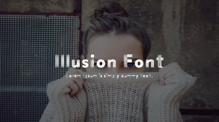 Illusion Font