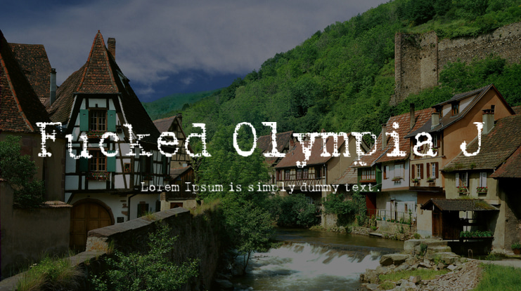 Fucked Olympia J Font