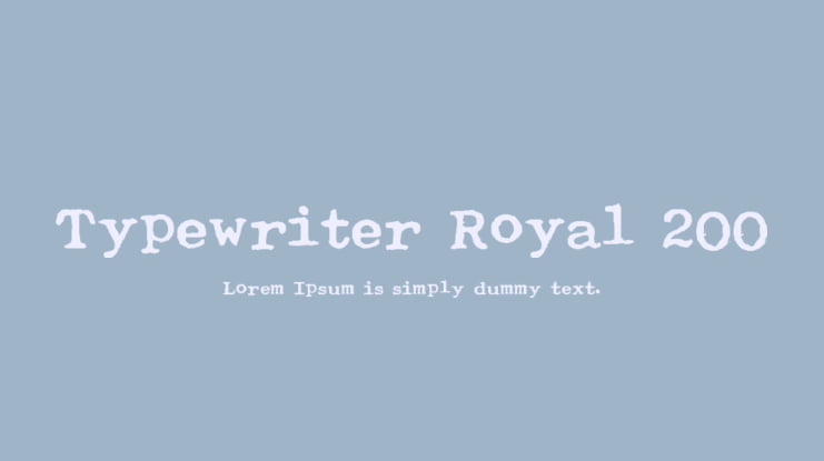 Typewriter Royal 200 Font Family