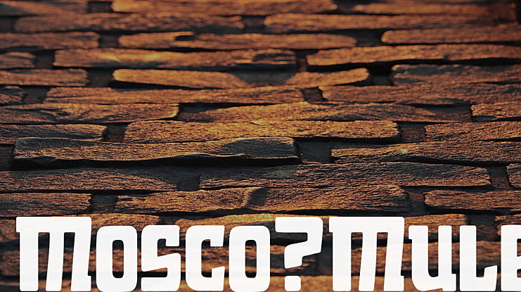 Mosco_Mule Font