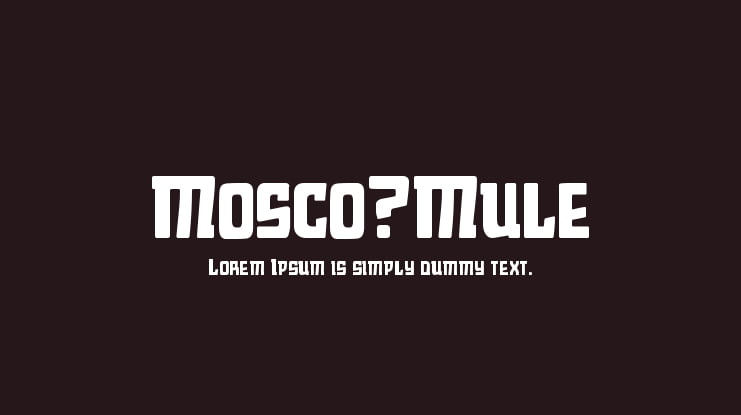 Mosco_Mule Font