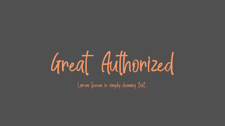 Great Authorized Font