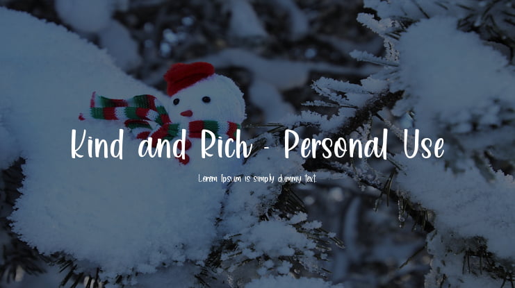 Kind and Rich - Personal Use Font