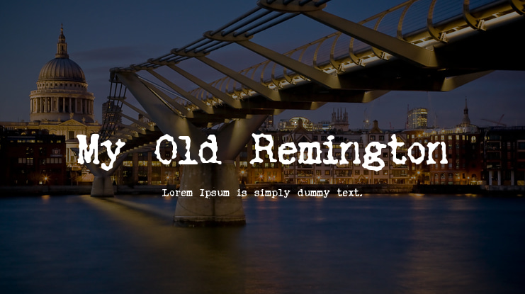 My Old Remington Font