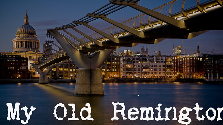 My Old Remington Font