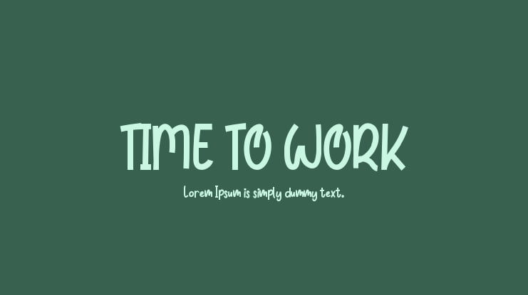 TIME TO WORK Font