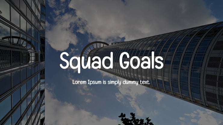 Squad Goals Font