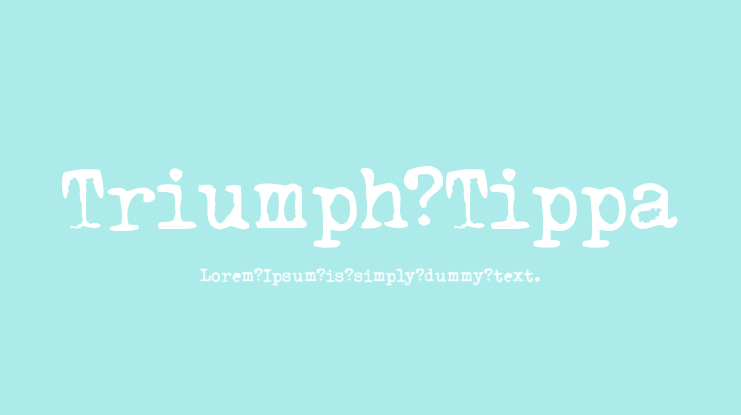 Triumph Tippa Font
