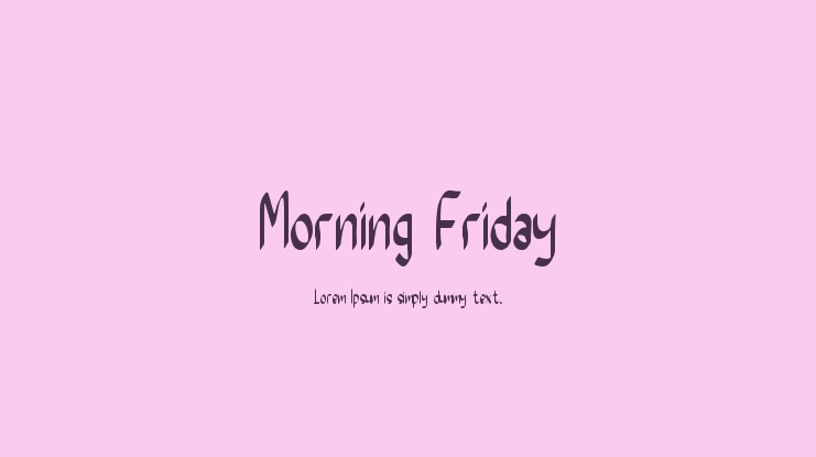 Morning Friday Font