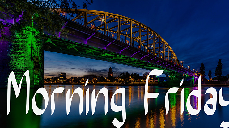 Morning Friday Font