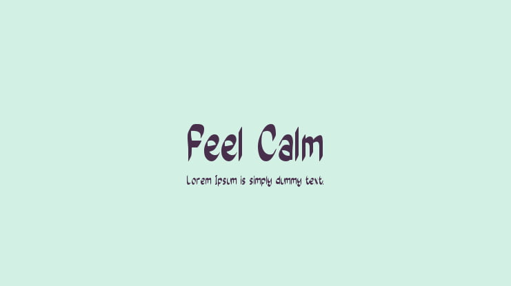 Feel Calm Font