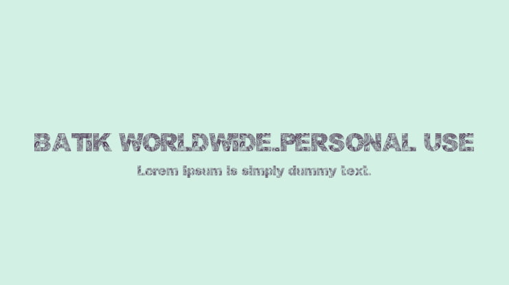 BATIK WORLDWIDE_PERSONAL USE Font