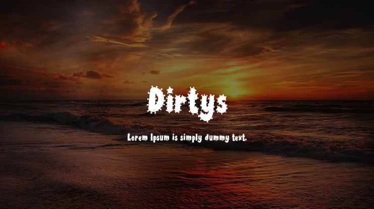 Dirtys Font