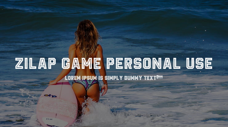 ZILAP GAME Personal Use Font Family