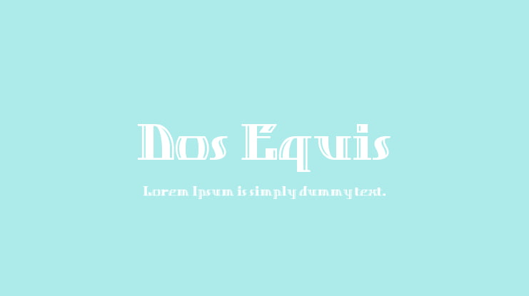 Dos Equis Font