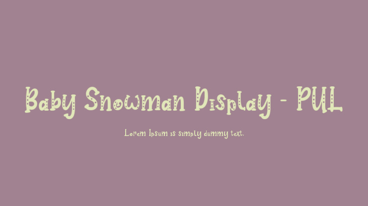 Baby Snowman Display - PUL Font Family