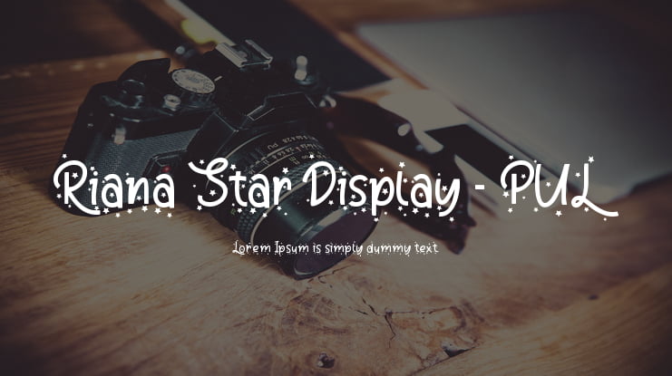 Riana Star Display - PUL Font Family