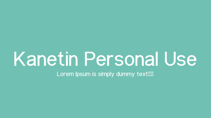 Kanetin Personal Use Font