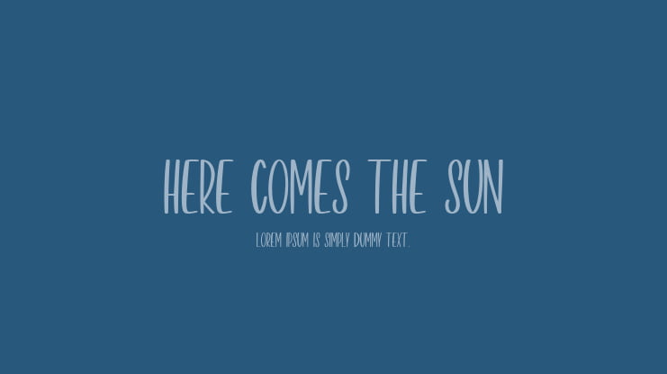 HERE COMES THE SUN Font