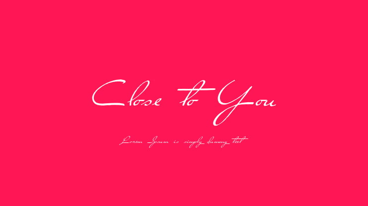 Close to You Font