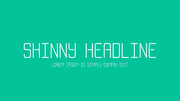Skinny Headline Font