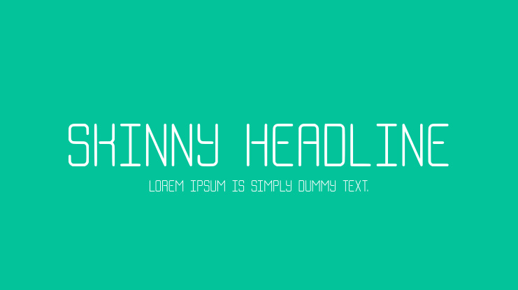 Skinny Headline Font