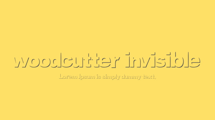 woodcutter invisible Font