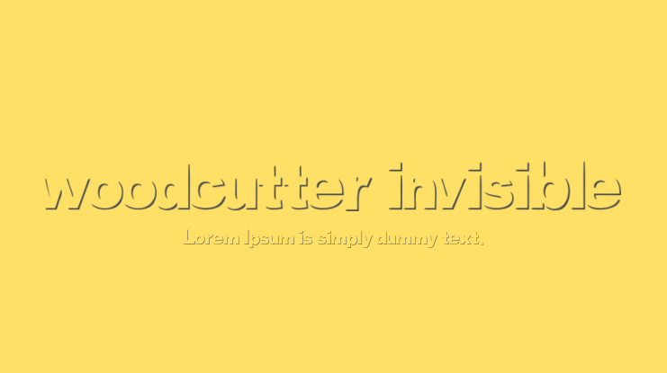 woodcutter invisible Font