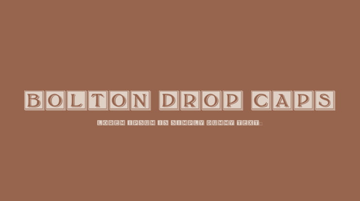 Bolton Drop Caps Font