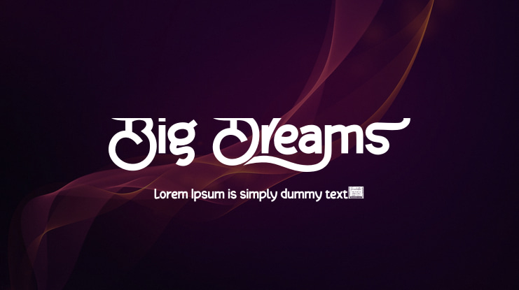 Big Dreams Font