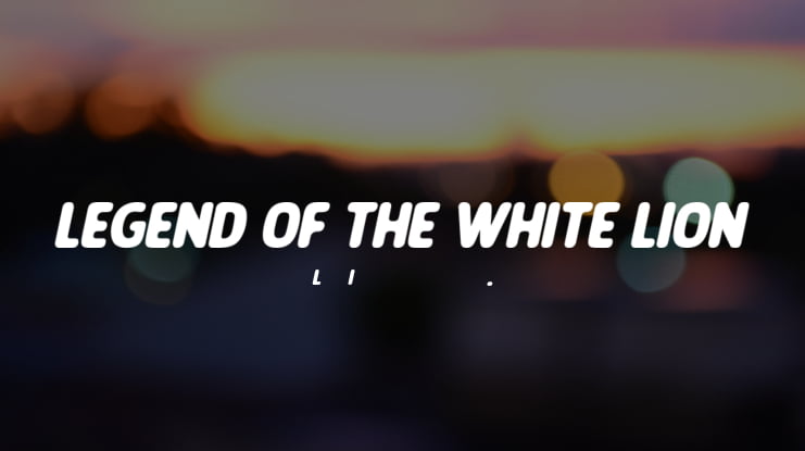 LEGEND OF THE WHITE LION Font