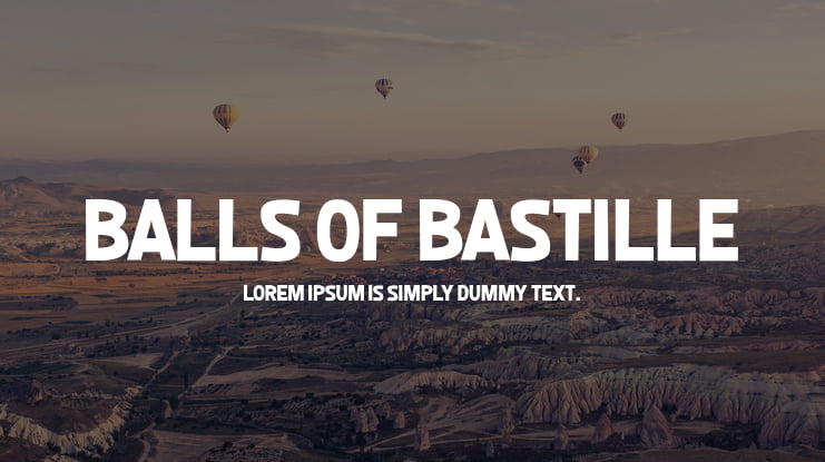 Balls of Bastille Font