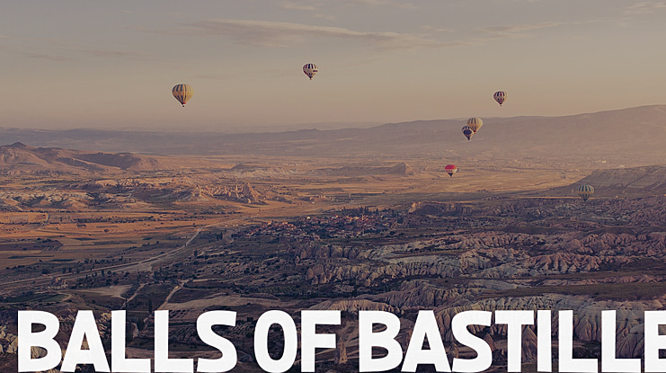 Balls of Bastille Font