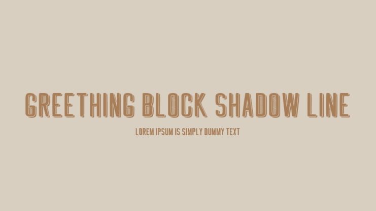 GREETHING BLOCK SHADOW LINE Font Family