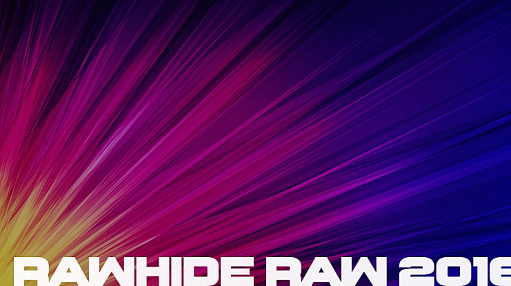 Rawhide Raw 2016 Font
