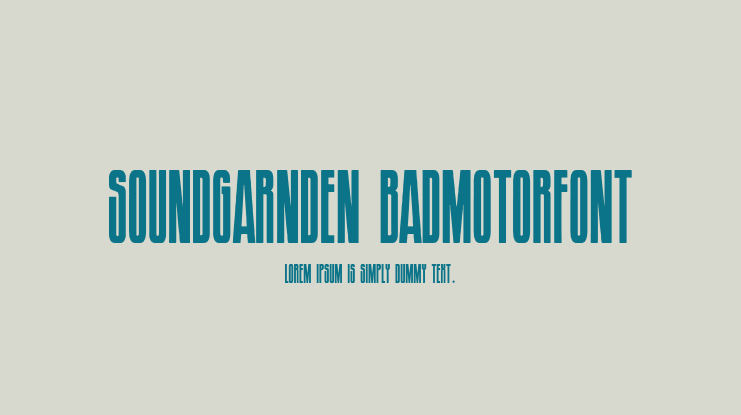 Soundgarnden Badmotorfont Font