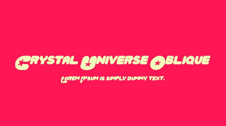 Crystal Universe Oblique Font Family
