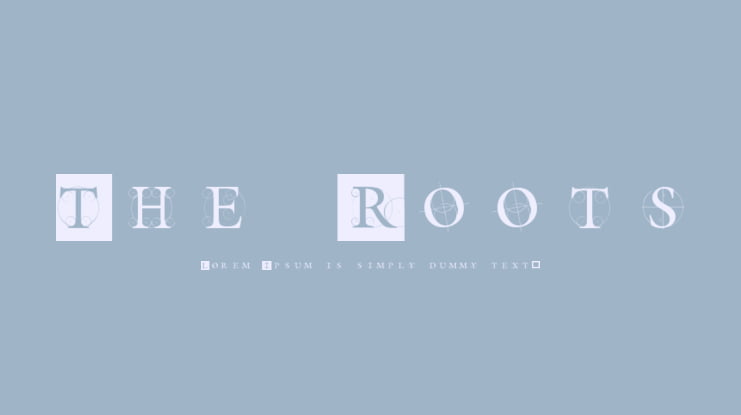 The Roots Font