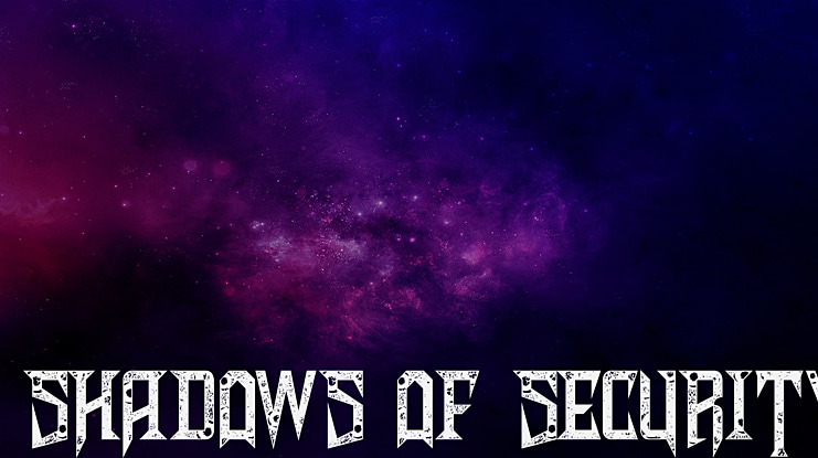 Shadows of Security Font