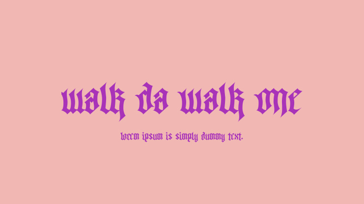 Walk Da Walk One Font Family