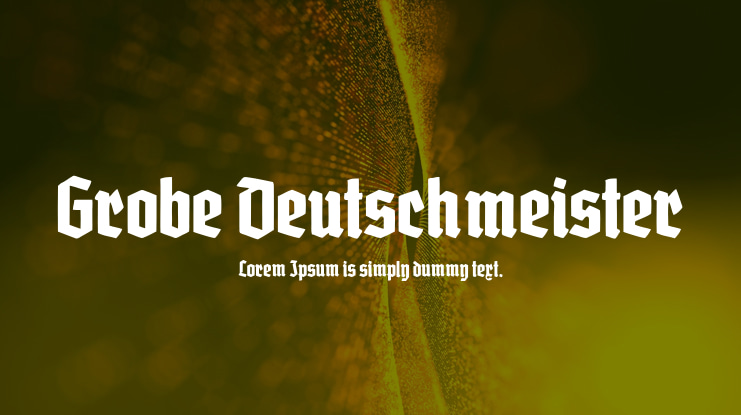 Grobe Deutschmeister Font
