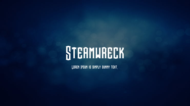 Steamwreck Font Family