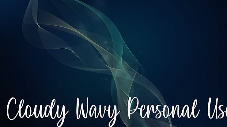 Cloudy Wavy Personal Use Font