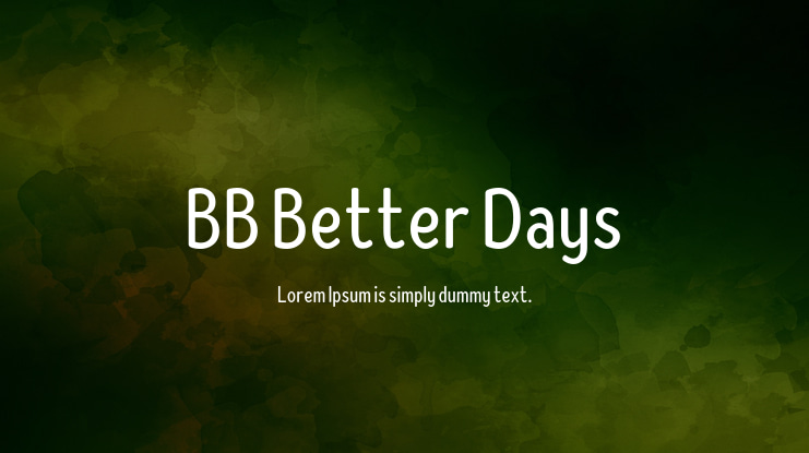 BB Better Days Font