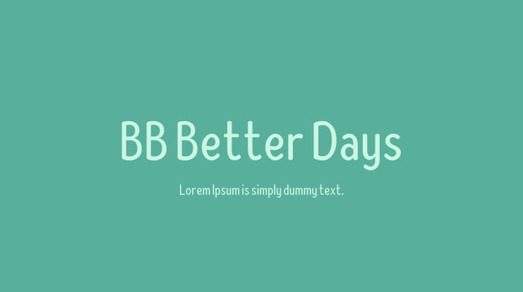 BB Better Days Font